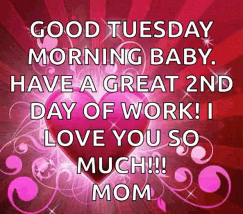 Good Tuesday Morning Baby Gif Good Tuesday Morning Baby Love You So Much Descubre Comparte Gifs