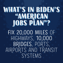 Whats In Bidens American Jobs Plan Support The American Jobs Plan GIF - Whats In Bidens American Jobs Plan Support The American Jobs Plan Joe Biden GIFs