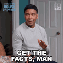 Get The Facts Man Cj Payne GIF - Get The Facts Man Cj Payne House Of Payne GIFs