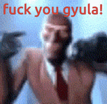 Gyula Fuck You GIF - Gyula Fuck You Tf2 GIFs