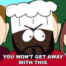 You Wont Get Away With This Jerome Chef Mcelroy GIF - You Wont Get Away With This Jerome Chef Mcelroy South Park GIFs