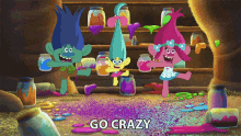 Go Crazy Poppy GIF - Go Crazy Poppy Smidge GIFs