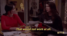 Nice Try GIF - Gilmore Girls Netflix That Would Not Work At All GIFs