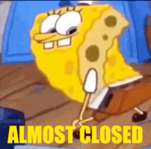 Almost Closed Almost Closed Sponge GIF - Almost Closed Almost Closed Sponge GIFs