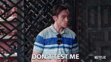Dont Test Me Dont Make Me Mad GIF - Dont Test Me Dont Make Me Mad Dont Try Me GIFs