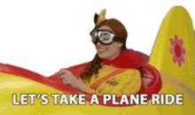 lets take a plane ride airplane rides driving lets go lets take a plane ride airplane rides driving lets go
