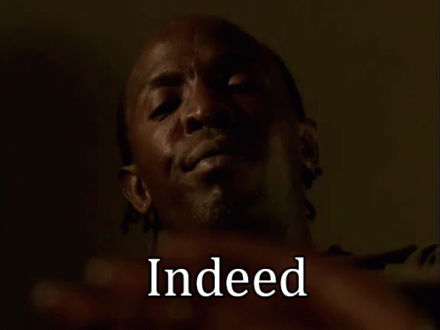 Indeed GIF - Omar The Wire Indeed - Discover & Share GIFs