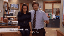 Someone Will Die Andy Dwyer GIF - Someone Will Die Andy Dwyer April Ludgate GIFs