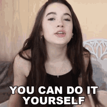 You Can Do It Yourself Fionafrills GIF - You Can Do It Yourself Fionafrills Fionafrills Vlogs GIFs