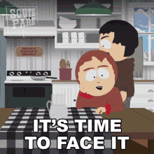 Its Time To Face It Sharon Marsh GIF - Its Time To Face It Sharon Marsh South Park GIFs