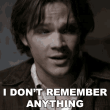 i dont remember anything sam winchester jared padalecki supernatural i dont have any clue