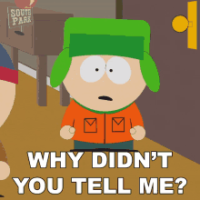 Why Didnt You Tell Me South Park GIF - Why Didnt You Tell Me South Park S18e10 GIFs