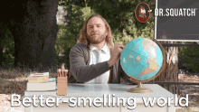Better Smelling World A Better World GIF - Better Smelling World Better Smelling A Better World GIFs