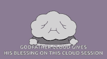 godfather clouds cloud session