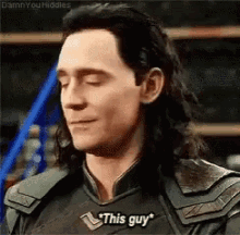 Loki This Guy GIF - Loki This Guy Head Shake GIFs