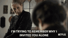 Im Trying To Remember Why I Invited You Alone Why Are You Here GIF - Im Trying To Remember Why I Invited You Alone Why Are You Here Annoyed GIFs