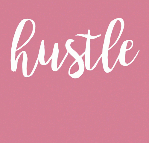 Hustle Hustle Hard GIF - Hustle Hustle Hard Work - Discover & Share GIFs