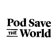 Pod Save The World Crooked Media Sticker - Pod Save The World Crooked Media Pod Save America Stickers