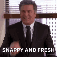 snappy and fresh and incapable of offending jack donaghy 30rock snappy i like it