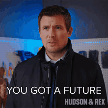 You Got A Future Charlie Hudson GIF - You Got A Future Charlie Hudson Hudson And Rex GIFs