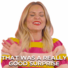 that was a really good surprise candace cameron bure good housekeeping thats was a good surprise great surprise