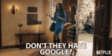 Dont They Have Google Look It Up GIF - Dont They Have Google Look It Up Figure It Out GIFs