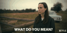 What Do You Mean Vanya Hargreeves GIF - What Do You Mean Vanya Hargreeves Ellen Page GIFs