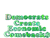 Democrats Create Economic Comebacks Economy Sticker - Democrats Create Economic Comebacks Democrat Democrats Stickers