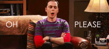 Oh Please GIF - Please Oh Please Sheldon GIFs
