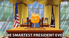The Smartest President Ever Eric Bauza GIF - The Smartest President Ever Eric Bauza President Rump GIFs