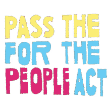 pass the for the people act vrl constitution united states congress congress