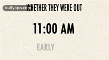 Whether They Were Out11:00 Amearly.Gif GIF - Whether They Were Out11:00 Amearly Word Alphabet GIFs