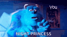 Sully You Go To Sleep GIF - Sully You Go To Sleep Monsters Inc GIFs