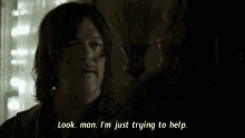 The Walking Dead Just Trying To Help GIF - The Walking Dead Just Trying To Help Daryl Dixon GIFs