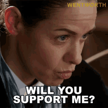 Will You Support Me Vera Bennett GIF - Will You Support Me Vera Bennett Wentworth GIFs