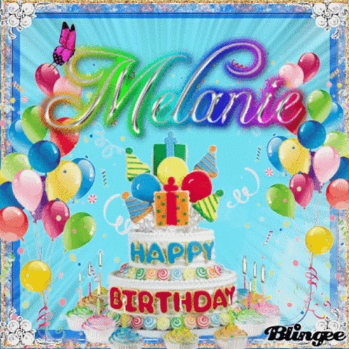 Happy Birthday Melanie GIF - Happy Birthday Melanie Birthday Cake - D...