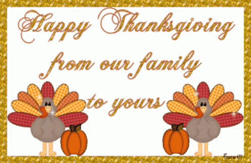 Happy Thanksgiving From Our Family To Yours GIF - Happy Thanksgiving From Our  Family To Yours Sparkle - Discover & Share GIFs