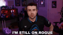 Im Still On Rogue Proud GIF - Im Still On Rogue Proud Rogue GIFs