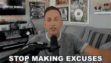 Stop Making Excuses Clinton Sparks GIF - Stop Making Excuses Clinton Sparks No Excuses GIFs