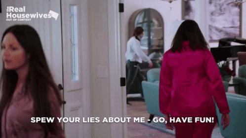 https://c.tenor.com/PPFoRNYME3EAAAAC/real-housewives-housewives.gif