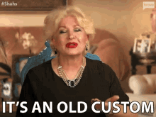 Its An Old Custom Tradition GIF - Its An Old Custom Tradition Culture GIFs