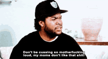 Boyz N The Hood Ice Cube GIF - Boyz N The Hood Ice Cube My Moms Dont Like That Shit GIFs