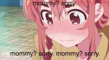 Mommy Sorry Mommy Sorry Meme GIF - Mommy Sorry Mommy Sorry Meme Mommy GIFs