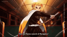 yes yas the red flame sword rengoku anime