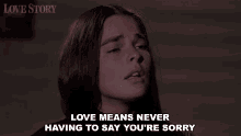 Love Means Never Having To Say Youre Sorry Jenny GIF - Love Means Never Having To Say Youre Sorry Jenny Love Story GIFs