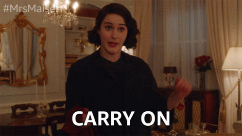 Carry On Keep Going GIF - Carry On Keep Going As You Were - Discover &amp;  Share GIFs