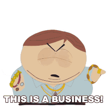 this is a business eric cartman south park s16e2 cash for gold