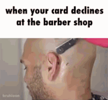 Card Declines Barber Shop GIF - Card Declines Barber Shop When Your Card Declines GIFs