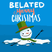 Belated Merry Christmas Late Christmas GIF - Belated Merry Christmas Late Christmas Snowman GIFs