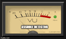 Detector Asshole Detector GIF - Detector Asshole Detector Asshole GIFs